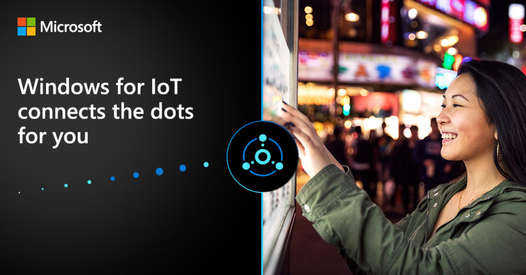 Windows for IoT connects the dots for you in text next to an image of a woman pressing a large touch-screen