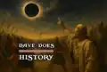 davedoeshistory.org